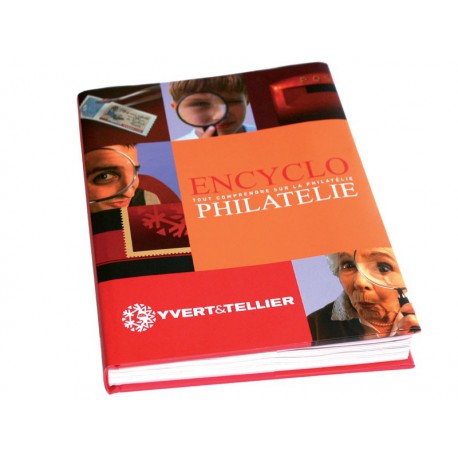 L`ENCYCLO PHILATELIE - YVERT ET TELLIER