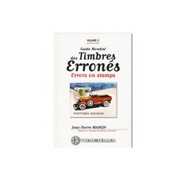 Le Guide des Timbres erronés - Vol 2 - YVERT ET TELLIER