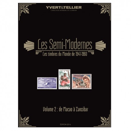 Les Semi-Modernes du Monde-  Vol 2 / YVERT ET TELLIER