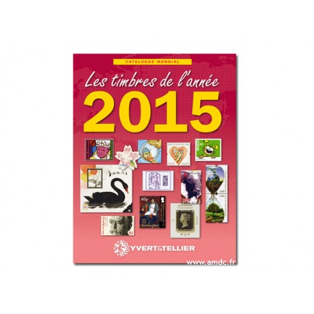Catalogue des timbres de l'année 2015 -  YVERT ET TELLIER