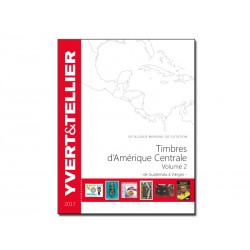 Catalogue AMÉRIQUE CENTRALE 2017 - Vol 2 - YVERT ET TELLIER