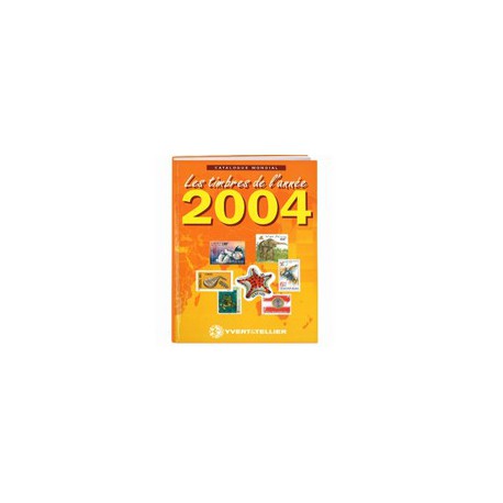 Guide mondial des nouveautés - 2004 YVERT ET TELLIER