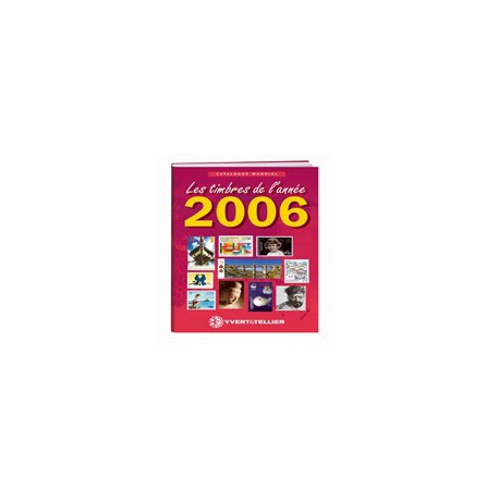 Guide mondial des nouveautés - 2006 YVERT ET TELLIER